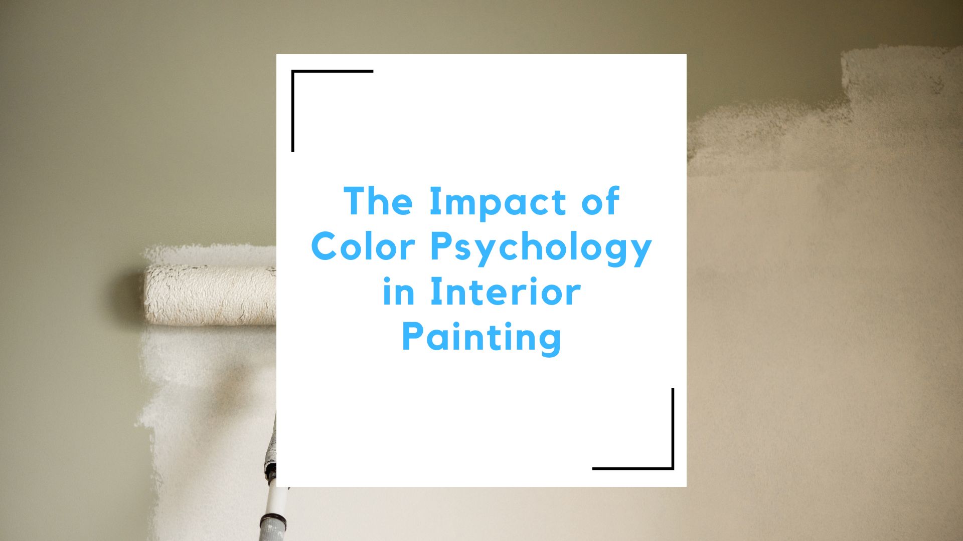 The Impact of Color Psychology in Interior Painting - Lions Gate Painting